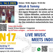 N 17 EVENT LOUNGE Live Konzert \\"MICAH & TOMMY"\\ INDIE-FOLK