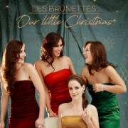 Les Brünettes – Our little Christmas
