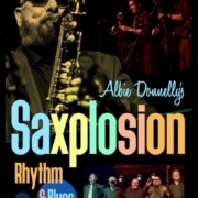 ALBIE DONNELLY - "Mr. SUPERCHARGE" –SAXPLOSION