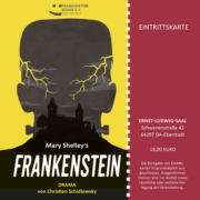 Mary Shelly's Frankenstein (Theater)